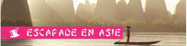 Escapade en Asie